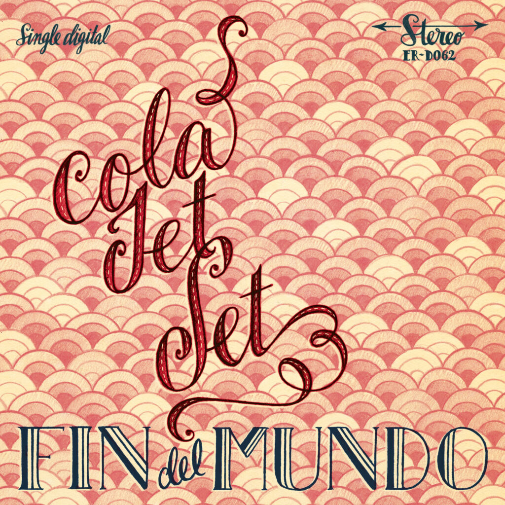 Imagen destacada de noticia: COLA JET SET: "Fin Del Mundo" Single Digital adelanto de su nuevo álbum